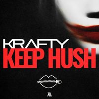 Keep Hush by Krafty