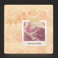 Pop's Song by Shannon Smith