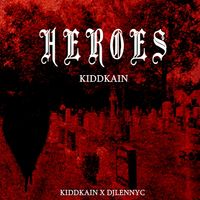 HEROES by KIDDKAIN