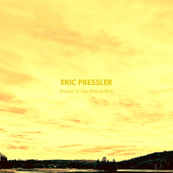 Cover art for Eric Pressler's cover of "House of the Rising Sun"
