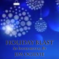 Holiday Blast by Jim Ogilvie