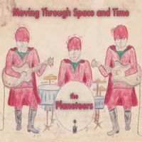 The Planeteers by Moving Through Space and Time