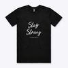 'Stay Strong' T-Shirt (Black)