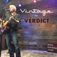 Vintage To Verdict by Bruce Marshall Group