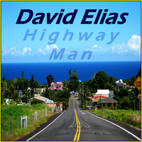 Highway Man by David Elias