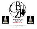 CBJ Flamenco Guitar Workout #15 - SOLEA POR BULERIAS (w/ Video Tutorials)
