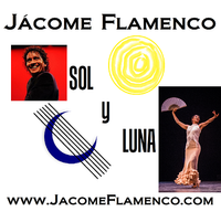 Jácome Flamenco presents: SOL y LUNA