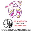 CBJ Flamenco Guitar Workout #06 (w/ Video Tutorials)