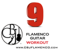 CBJ Flamenco Guitar Workout #09 - SOLEA (w/ Video Tutorials)