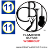 CBJ Flamenco Guitar Workout #11 - Bulerias (w/ Video Tutorials)