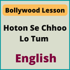 English Notes for Hoton Se Choo Lo Tum