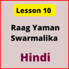 Hindi Notes for Lesson 10: Raag Yaman Swarmalika