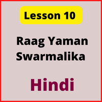 Hindi Notes for Lesson 10: Raag Yaman Swarmalika