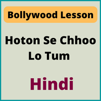 Hindi Notes for Hoton Se Choo Lo Tum