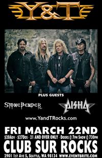Y&T with special guests Aisha and Stonebender