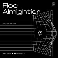 Floe Almightier by Edgar Allen Floe