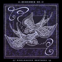 Remember Me (single) by Bibelhauser Brothers