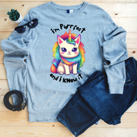 Purrfect & I Know It Long Sleeve T-shirt