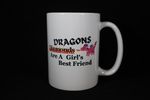 034 Dragons Are A Girls Best Friend Coffee Mug