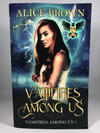 Vampires Among Us Book 1