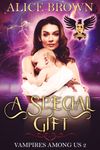 A Special Gift, Vampires Among Us book 2 Mobi