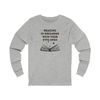 Reading Is Dreaming Unisex Jersey Long Sleeve T-Shirt, Bibliophile, Book Lover