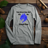 That Which Does Not Kill Me Should Run Unisex Long Sleeve Tee