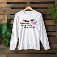 Dragons Are A Girl's Best Friend Unisex Long Sleeve Tee