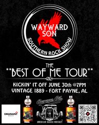 Wayward Son - The Best Of Me Tour