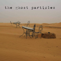 the ghost particles - CD by the ghost particles