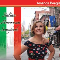 Favorites From The Italian-American Songbook by Amanda Beagle