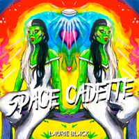 Space Cadette EP by Laurie Black