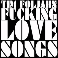 FUCKING LOVE SONGS RECORD RELEASE