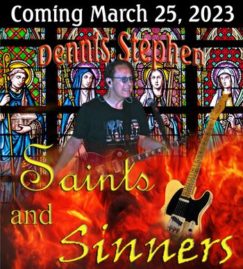 Saints and Sinners album by Dennis Stephen
