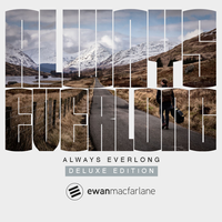 'Always Everlong Deluxe Album' by EWAN MACFARLANE