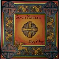 Big Dog by Seven Nations