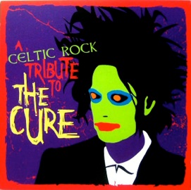 Seven Nations a Celtic Rock Tribute to the Cure CD Rare Celtic Rock Celt  Rock World Music Alternative Rock Pub Rock Folk Indie Modern Rock 