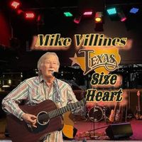 Texas Size Heart by Mike Villines