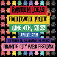 Random Ideas at Hallowell Pride