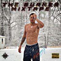 The Burner Mixtape by VBABY