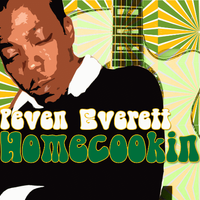 Homecookin: An Acoustic Album by Peven Everett