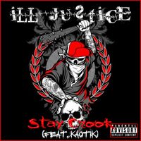 Stay Crook (feat. Kaotik) by ILL Justice 