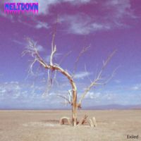 Exiled by Meltdown