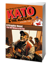 Graphic Novel (Comic Book): The Musical Adventures of Kato & The AllyKats Vol. 1