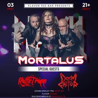 Mortalus with Rattle Trapp and Doom Factor