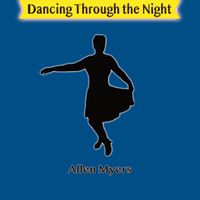 Dancing Through the Night (NMP 0064) $5.00 by Allen Myers