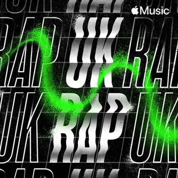 'UK Rap' Playlist By Apple Music
