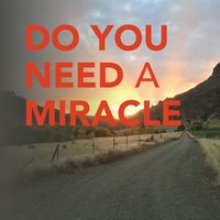 Do You Need A Miracle by His Royal Blood Band