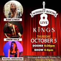 Whiskey Room LIVE feat: Kari Lynch, Drew Hale and Rachel Deschaine