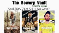 Kari Lynch + Lindsay Ellyn + Multiplexor Live at The Bowery Vault